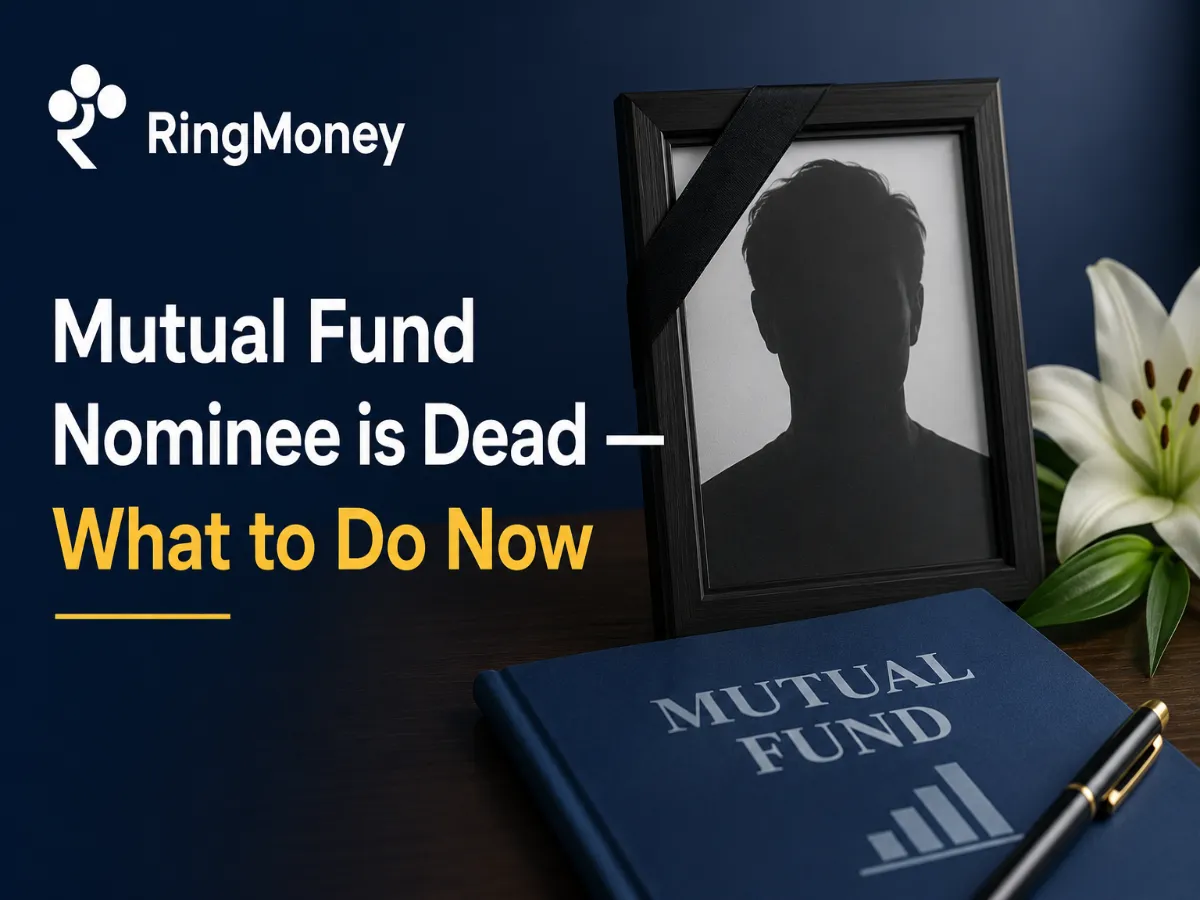 Mutual Fund Nominee is Dead — What to Do Now