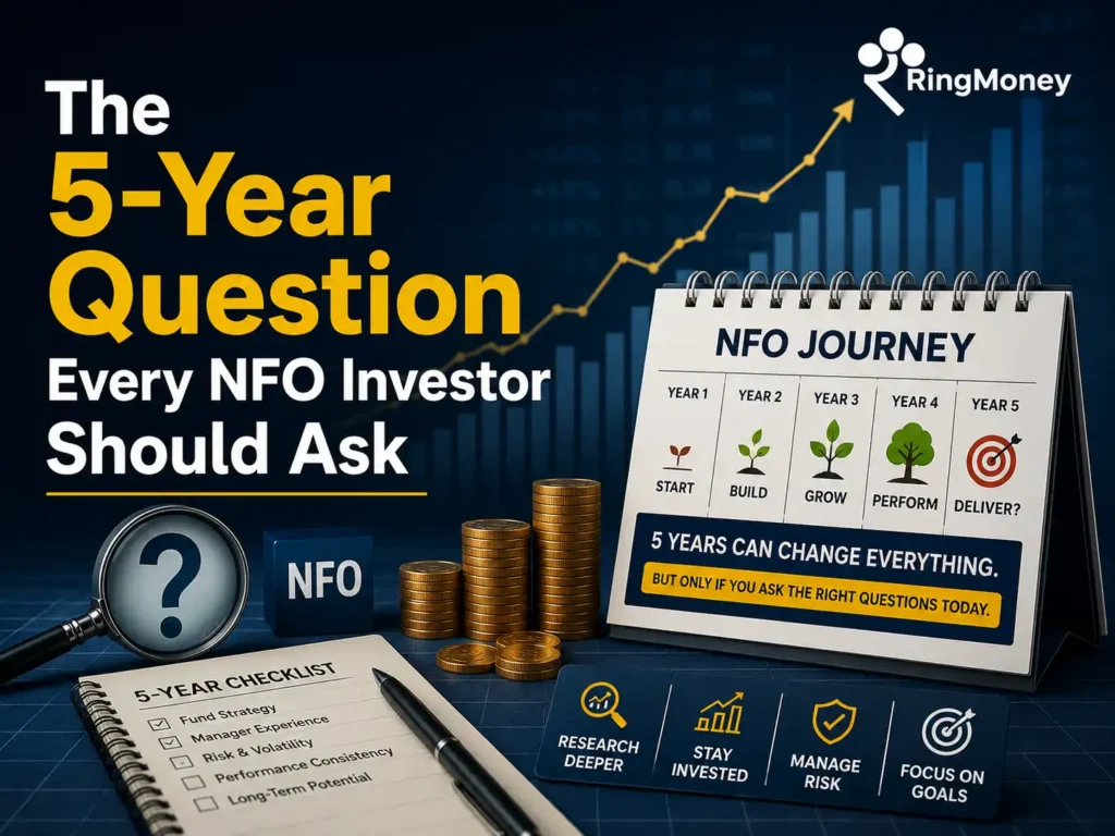 The 5-Year Question Every NFO Investor Should Ask