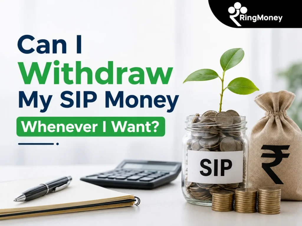 Can I Withdraw My SIP Money Whenever I Want?